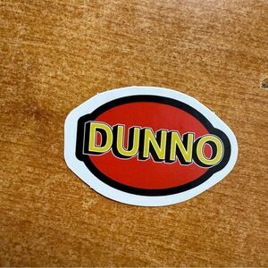 Dunno‎ Red and Black Sticker